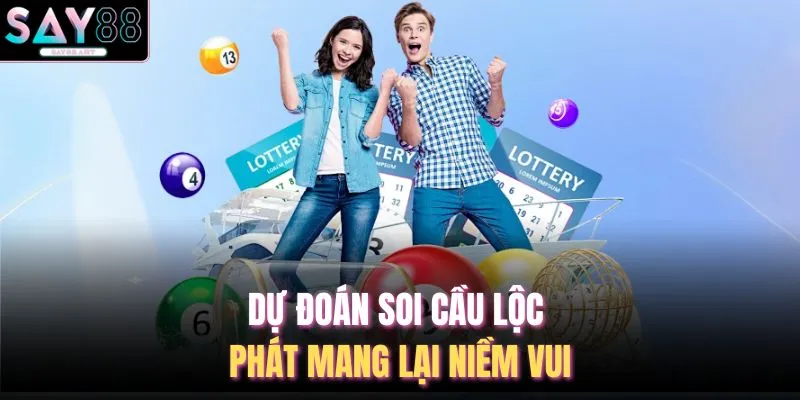 Soi Cầu Lộc Phát - Top 5 Cách Chọn Số Tại Web SAY88 2 Dự đoán soi cầu lộc phát mang lại niềm vui